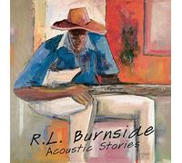 Burnside, R.L. - Acoustic Stories