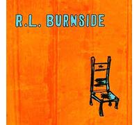 Burnside, R.L. - Wish I Was In Heaven Sitting D