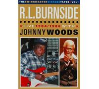 Burnside R.L. & Woods Johnny - Live 1984-1986