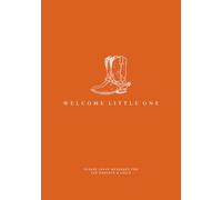 Burnt Orange Cowboy Boots Baby Shower Guest Book: Gender Neutral Guest Log with Prompts