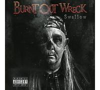 Burnt Out Wreck Swallow (CD) Album