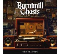 Burntmill Ghosts Old Records (Vinyl LP)
