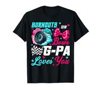 Burnuts or Bows G-pa Loves You Baby Reveal Party Maglietta