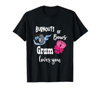 Burnuts or Bows Gram Loves You Special Nonna Maglietta