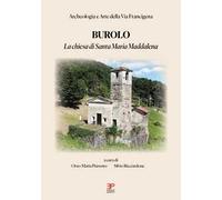 Burolo. La chiesa di Santa Maria Maddalena