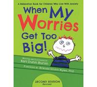 Buron When My Worries Get Too Big (Tascabile)