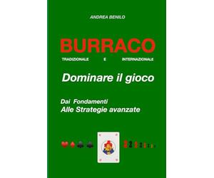 BURRACO Dominare il gioco dai Fondamenti all Strategie avanzate