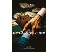 Burraco senza gloria - [Giuliano Ladolfi Editore]