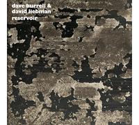 BURRELL,DAVE / LIEBMAN,DAVID RESERVOIR (GATE) VINYL LP NUOVO