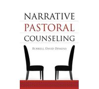Burrell David Dinkins Narrative Pastoral Counseling (Tascabile)
