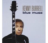 Burrell, Kenny - Blue Muse