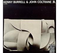 Burrell - Kenny Burrell & John Coltrane