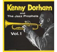 Burrell Kenny - Kenny Dorham & the Jazz Prophe
