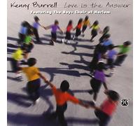 KENNY BURRELL - Love Is The Answer