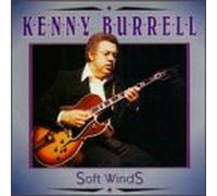 Burrell, Kenny - Soft Winds