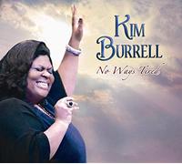 Burrell, Kim - No Ways Tired