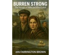 Burren Strong: The Voyages of John and Eliza Lahiff