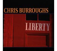 Burroughs,Chris - Liberty