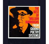 Burroughs, William S - Best of: from Giorno Poetry Systems