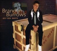 Burrows, Brandon - On The Move