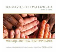 BURRUEZO & BOHEMIA - MULTAQA ANTIGUA..
