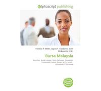Bursa Malaysia: Securities, Kuala Lumpur, Stock Exchange, Singapore, Commodity, Sukuk, Shares, REITs, Bonds, Derivatives, FTSE Group