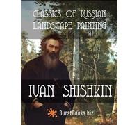 Burst Books Classics of Russian Landscape Painting Ivan Shishkin (Tascabile)