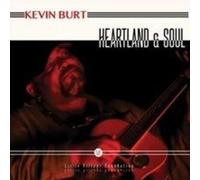 Burt, Kevin - Heartland & Soul