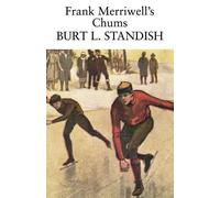 Burt L Standish Frank Merriwell's Chums (Tascabile)