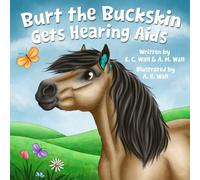 Burt the Buckskin Gets Hearing Aids