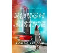 Burt Weissbourd Rough Justice (Tascabile) Callie and Cash