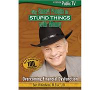 Burt Whitehead - Why Smart People Do Stupid Thi