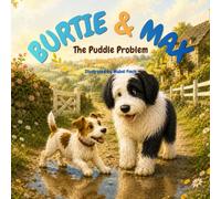 Burtie & Max: The Puddle Problem
