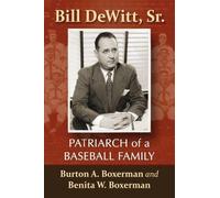 Burton A. Boxerman Benita W. Boxerman Bill DeWitt, Sr. (Tascabile)