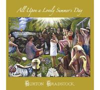 Burton Bradstock - All Upon A Lovely Summer's Day
