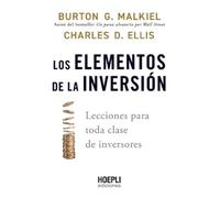 Burton G Malkiel Charles D Ellis Los elementos de la inversión (Tascabile)