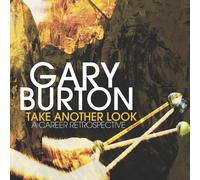 Burton Gary - Take Another Look A Career Retrospective