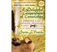 Burton L Visotzky A Delightful Compendium of Consolation (Tascabile)