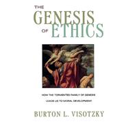 Burton L. Visotzky The Genesis of Ethics (Tascabile)