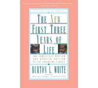 Burton L. White New First Three Years of Life (Tascabile)