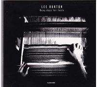 Burton, Lee - Busy Days For Fools