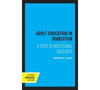 Burton R. Clark Adult Education in Transition (Tascabile)