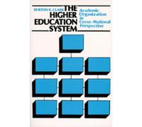 Burton R. Clark The Higher Education System (Tascabile)