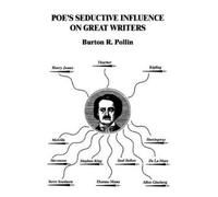 Burton R Pollin Poe's Seductive Influence on Great Writers (Tascabile)