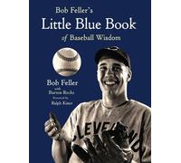 Burton Rocks Bob Bob Feller's Little Blue Book of Baseball (Copertina rigida)
