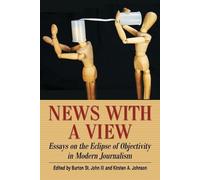 Burton St. John III News with a View (Tascabile)