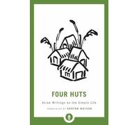 Burton Watson Four Huts (Tascabile)