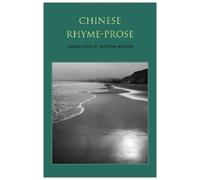 Burton Watson Lucas Klein Chinese Rhyme-Prose (Tascabile)