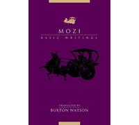 Burton Watson Mozi (Tascabile) Translations from the Asian Classics