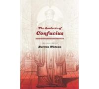Burton Watson The Analects of Confucius (Copertina rigida)